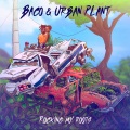 Baco、Urban Plant - Mizani