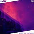 UKRUX、S7VEN MU2IC - Sleep