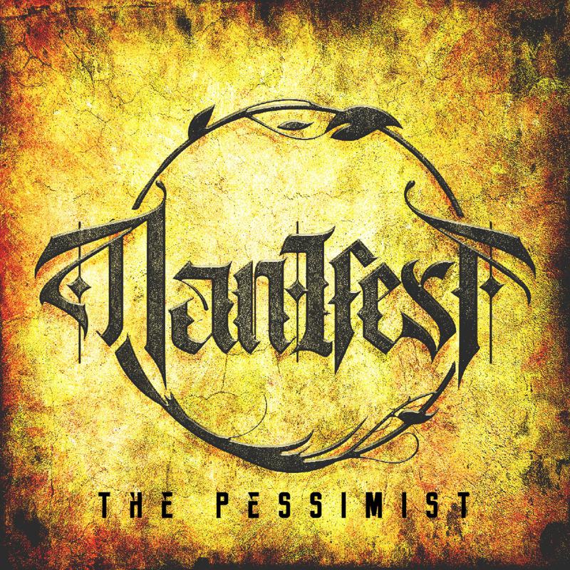 Manifest - The Pessimist (Explicit)