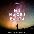 Melvin Santos、Jessy Frank - Me Haces Falta (Explicit)