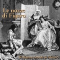 Mozart: Le Nozze Di Figaro, K 492