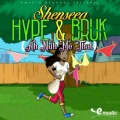 Shenseea - Hype and Bruk (A Nuh Me That)