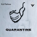 Kid Harbour、IV North - Quarantine