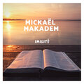 Mickael、Makadem - Imilité