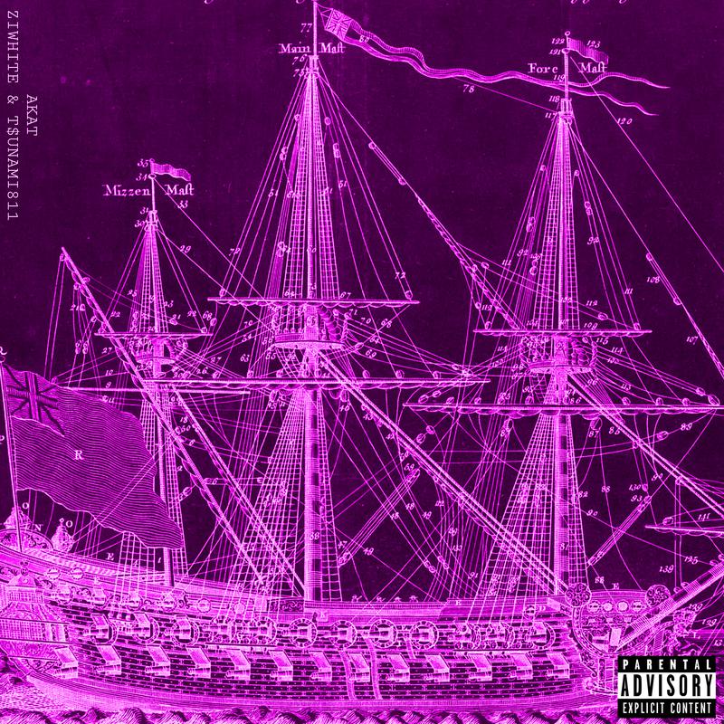 ZIWHITE、T$UNAMI811 - Akat (Explicit)