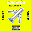 Aras、DJ Zany - Modo avion (with ZANY)(Explicit)