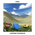 Kuku、Avocuddle、Weegie - Camping Struggles