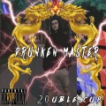2ouble.cup - Drunken Master (Explicit)
