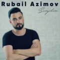 Rubail Azimov - Sevgilim