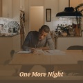 One More Night