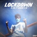 M Kid、ONLYONEJD、Dinero - LOCKDOWN (Explicit)