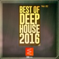 Best of Deep House 2016, Vol. 02