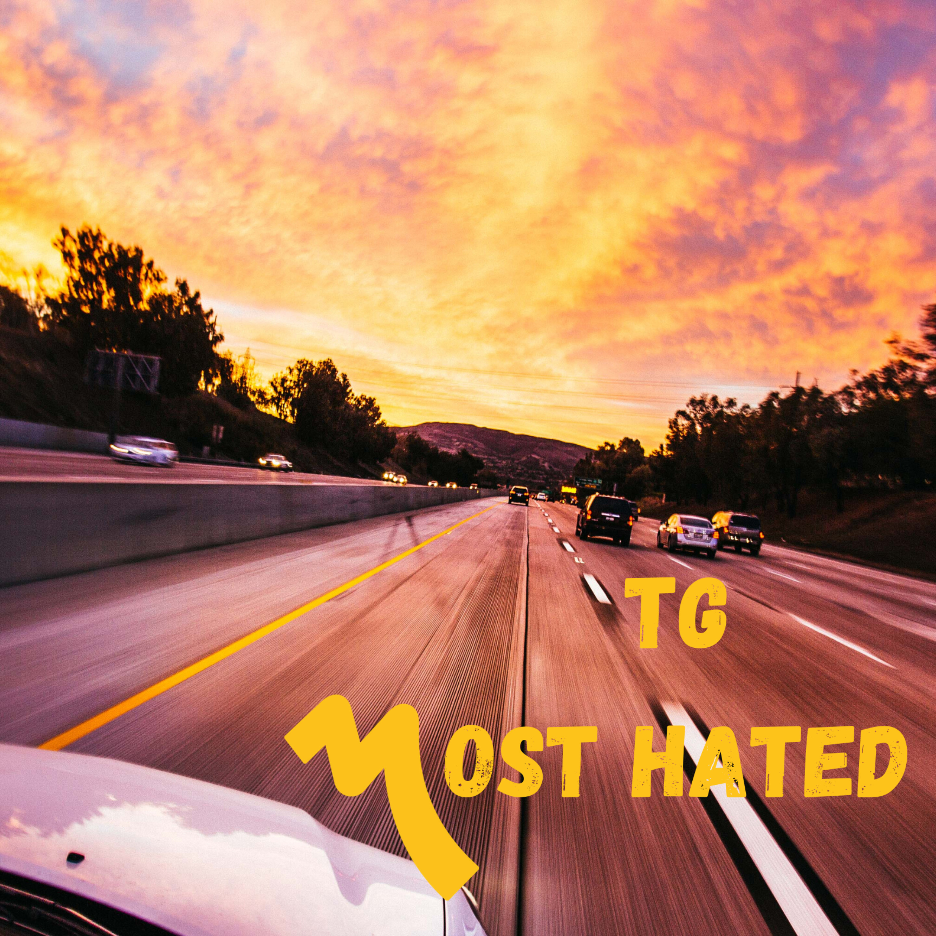 TG - Most Hated