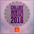 Chillout Winter Essentials 2016
