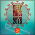 Deep House Autumn Essentials 2015