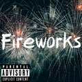 Retr0beatz、Lilja、6andit6 - FireWorks (Explicit)