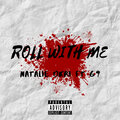 G9、Natalie Okri - Roll With Me (Explicit)
