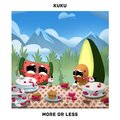 Kuku、Avocuddle、Weegie - More or Less