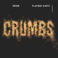 DRAM、Playboi Carti - Crumbs