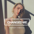 Margot、Maevis - Changed Me