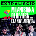 Moreno Conficconi、Extraliscio、Mirco Mariani - Milanesiana di Riviera... e la Nave arriverà