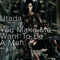 You Make Me Want To Be A Man (Edit)