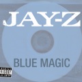 Blue Magic (Explicit)