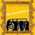 Teddy Specter - Pa Romperla (Explicit)