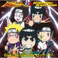 ANIMETAL USA - Give Lee Give Lee ロック・リー　カラオケ　VERSION