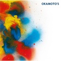 OKAMOTO'S - Don't Wanna Be Serious