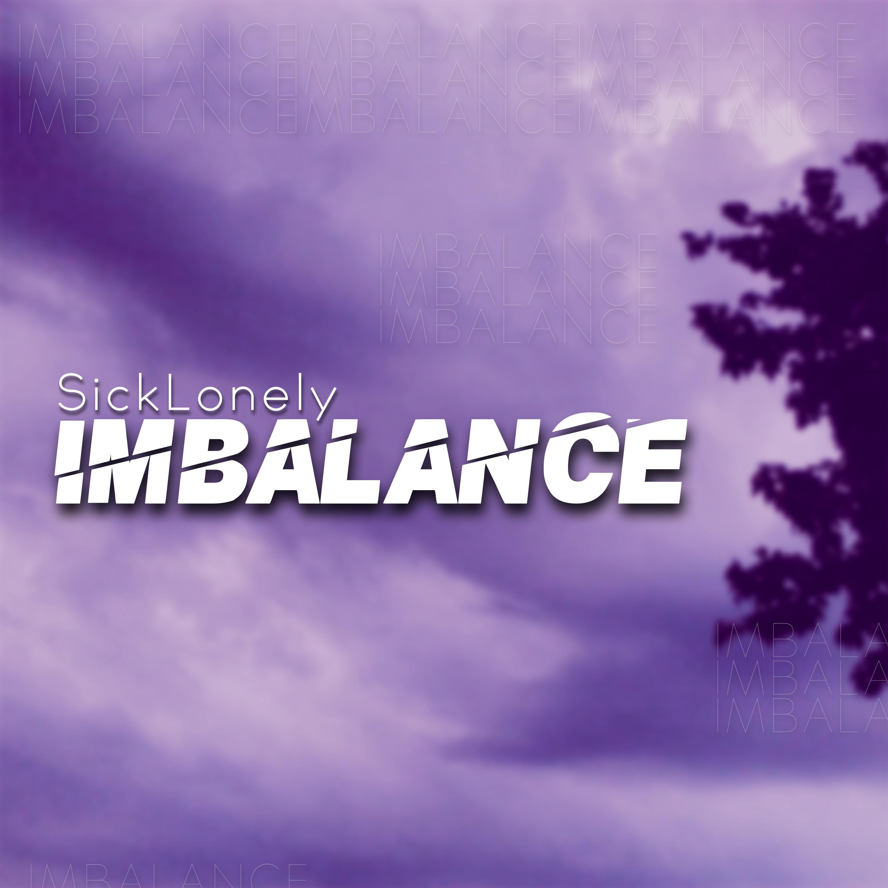 Isaac Phillips、SickLonely、Hayku - IMBALANCE (Explicit)