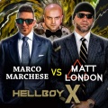 Matt London、Marco Marchese - Hellboy X (Vocal Mix)