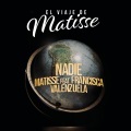 Nadie (El Viaje de Matisse)