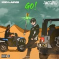 The Kid LAROI、Juice WRLD - GO (Explicit)