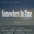 Somewhere In Time (Music Inspired by the Film)(Piano version)