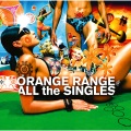 Orange Range - キズナ