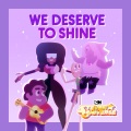 We Deserve To Shine (feat. Estelle Charlene Yi Erica Luttrell Deedee Magno Hall Michaela Dietz Zach Callison Grace Rolek & AJ Michalka)