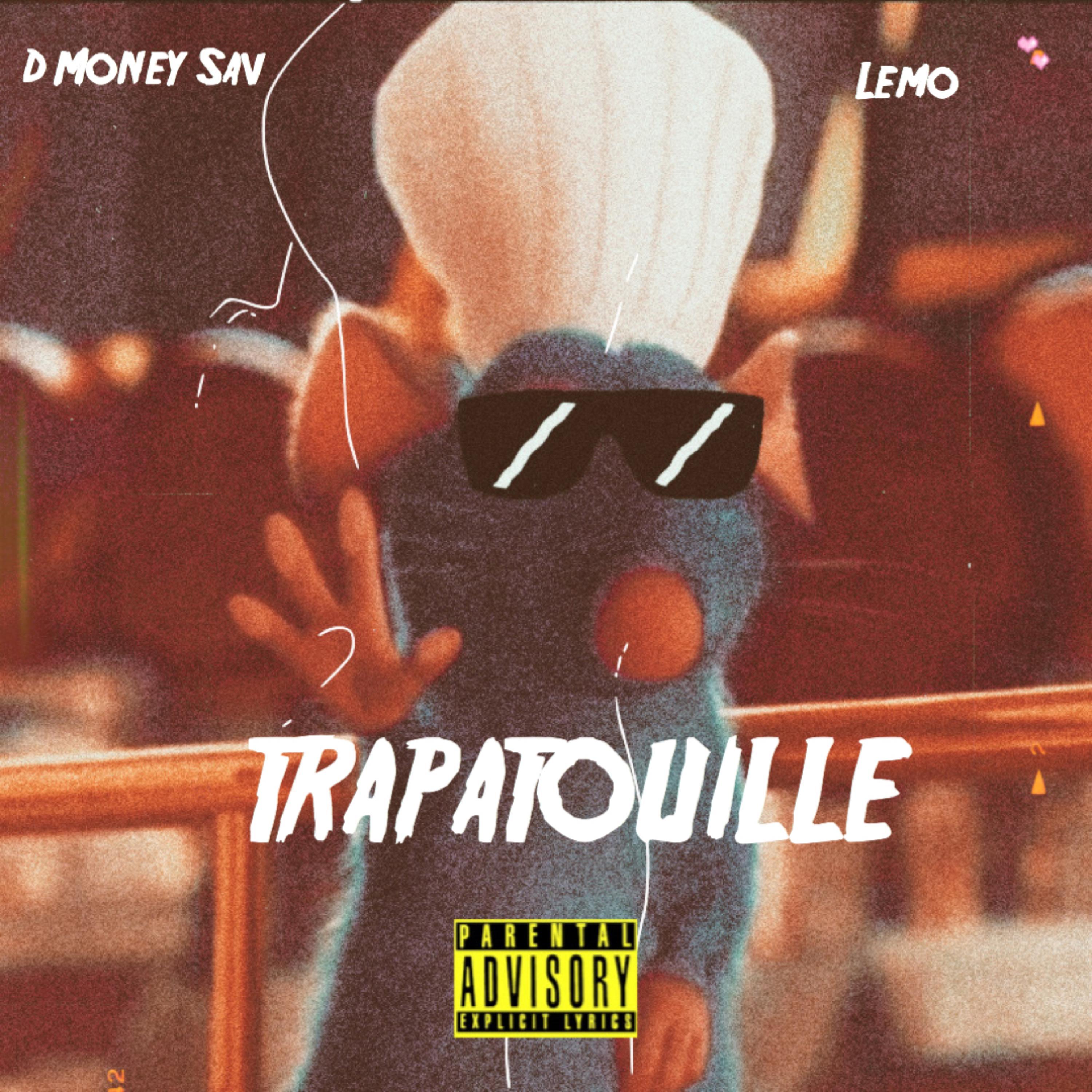 LEMO - TRAPATOUILLE (Explicit)