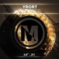YROR? - F*ck Hoes (Original Mix)