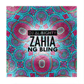 Ng Bling、Dj Almighty - Zahia