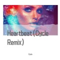 Cycle - Mark With A K-Mark With A K,Xillions - Heartbeat (Cycle Remix)(Cycle remix)