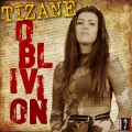 Tizane - Oblivion