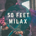 MilaX - 50 feet女声版