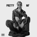 Rubi Rose - Pretty MF (Explicit)