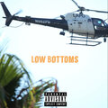 Probz、Tommy 323 - Low Bottoms (Explicit)