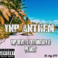 peanut、YNP Devo、Ktfrmthe4 - YNP ANTHEM