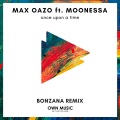 Once Upon a Time (Bonzana Remix)