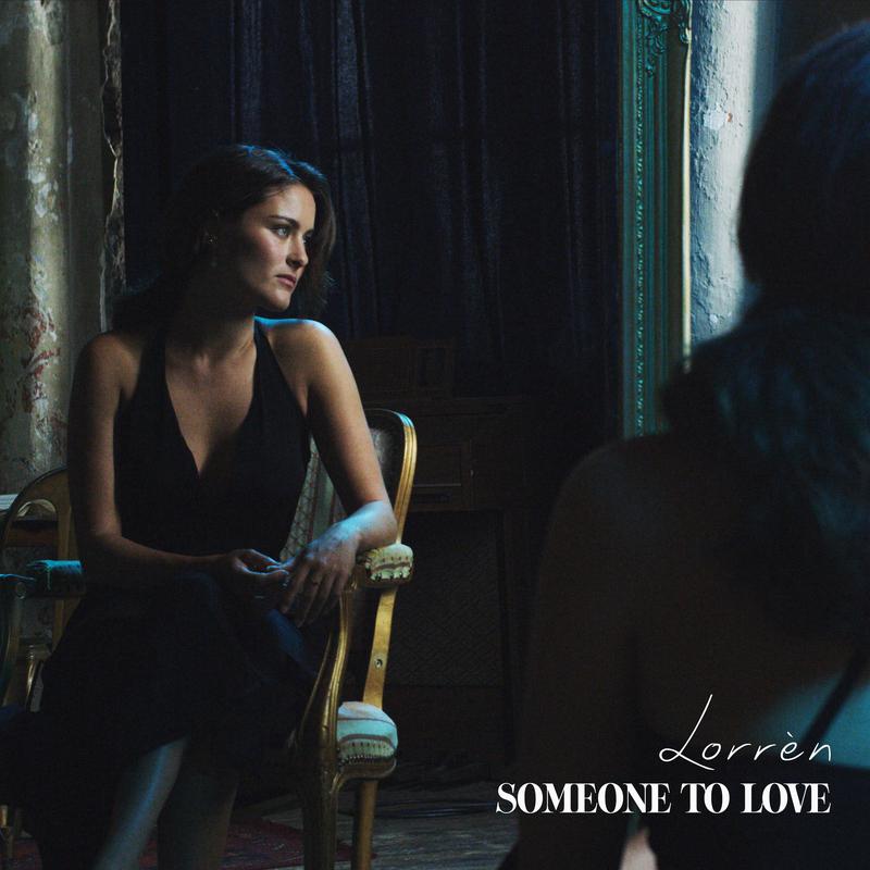 Lorrèn - Someone To Love