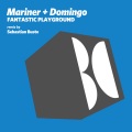 chris domingo、Mariner + Domingo、Mariner、Sebastian Busto - Fantastic Playground