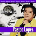 Pastor López - Ella Es Tu Fuiste